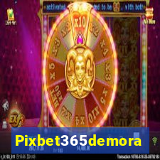 Pixbet365demora