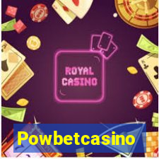 Powbetcasino