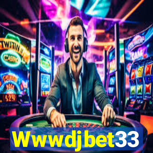 Wwwdjbet33