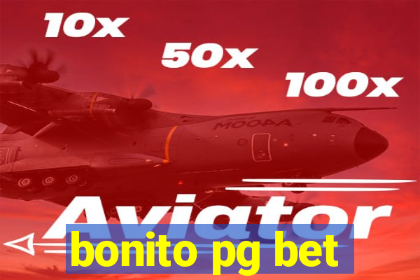 bonito pg bet