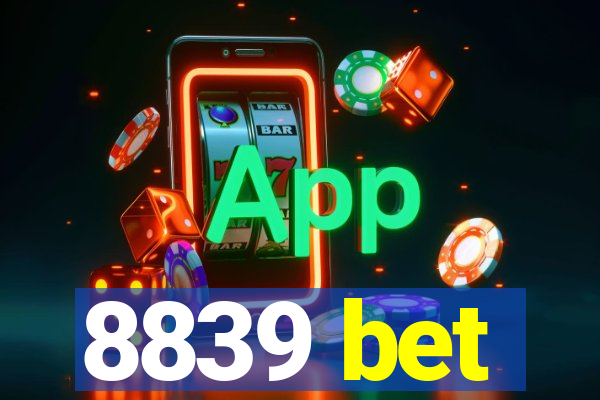 8839 bet