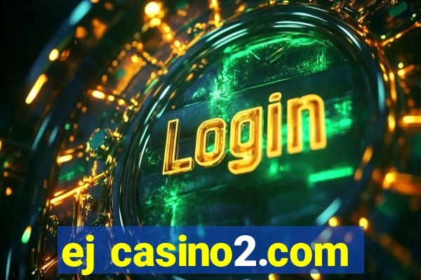 ej casino2.com