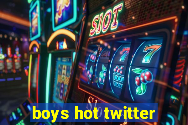 boys hot twitter