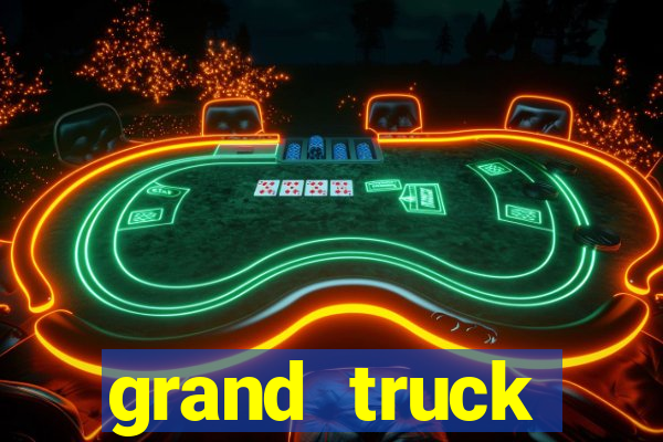 grand truck simulator 2 dinheiro infinito