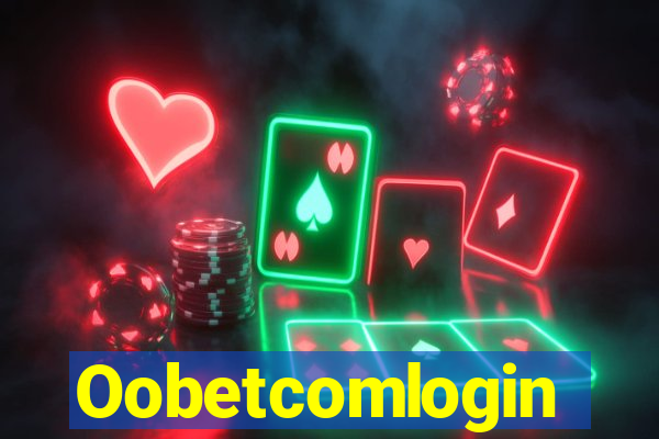 Oobetcomlogin