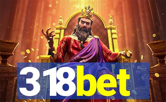 318bet