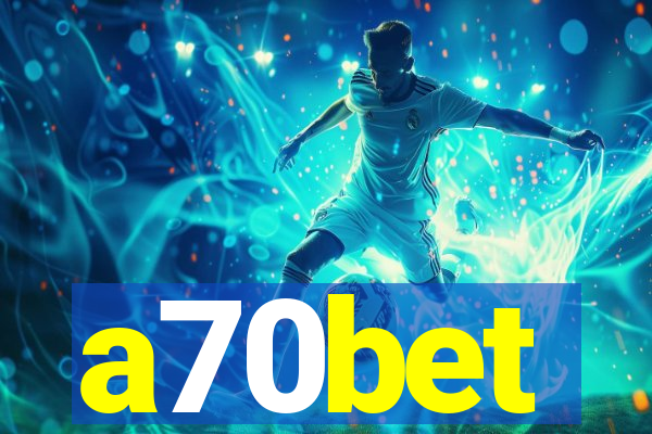 a70bet