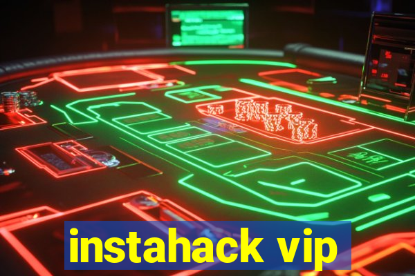 instahack vip