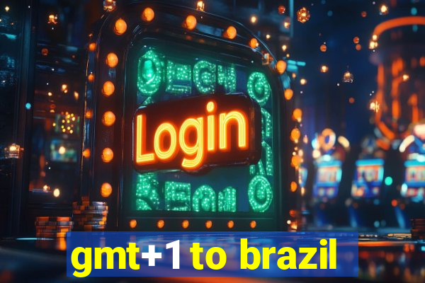 gmt+1 to brazil