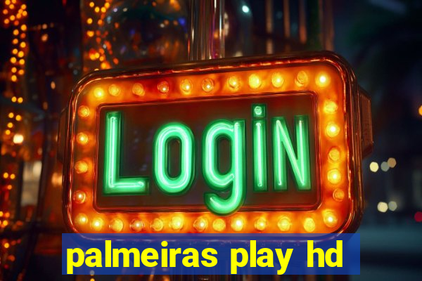 palmeiras play hd