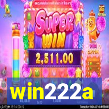 win222a