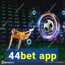 44bet app