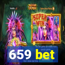 659 bet