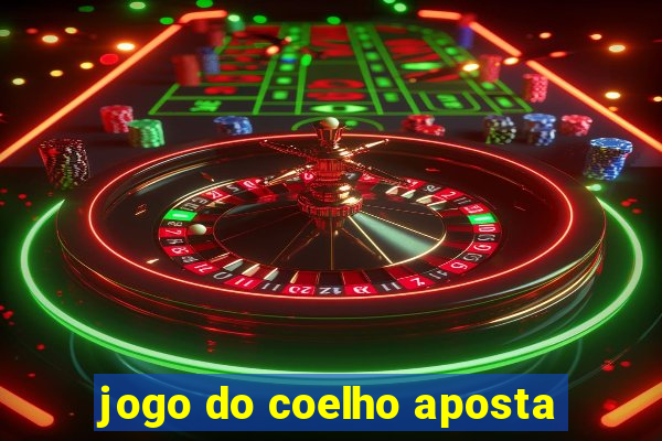 jogo do coelho aposta