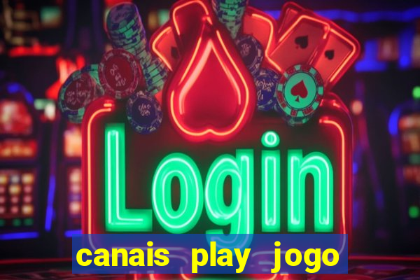 canais play jogo do bahia