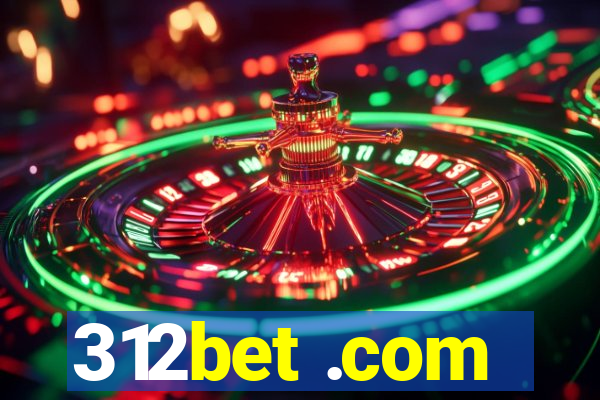 312bet .com