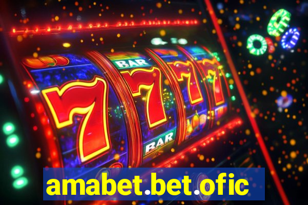 amabet.bet.oficial