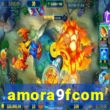 amora9fcom