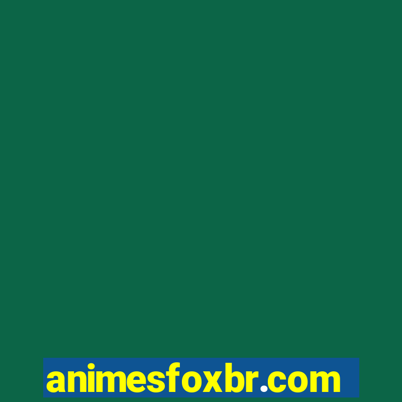 animesfoxbr.com