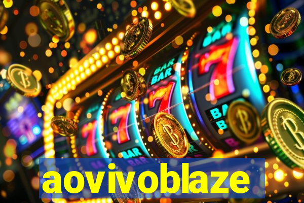 aovivoblaze