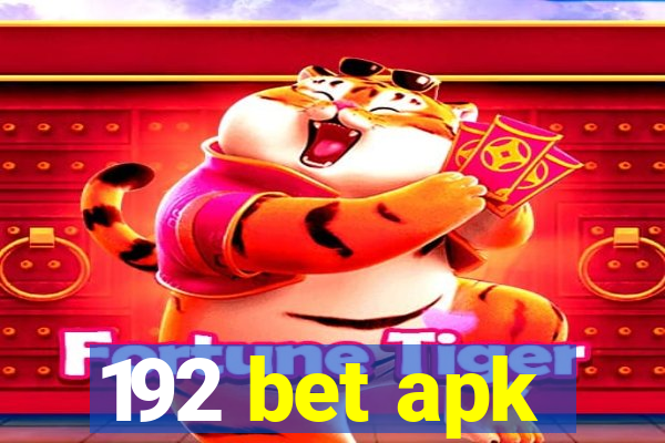 192 bet apk