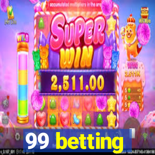 99 betting