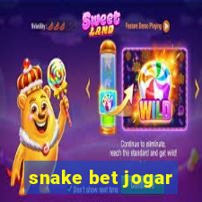 snake bet jogar