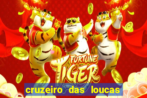 cruzeiro das loucas filme completo dublado download