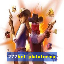 277bet plataforma de jogos