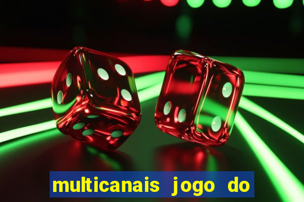 multicanais jogo do flamengo ao vivo