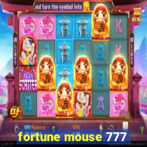 fortune mouse 777