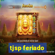 tjsp feriado