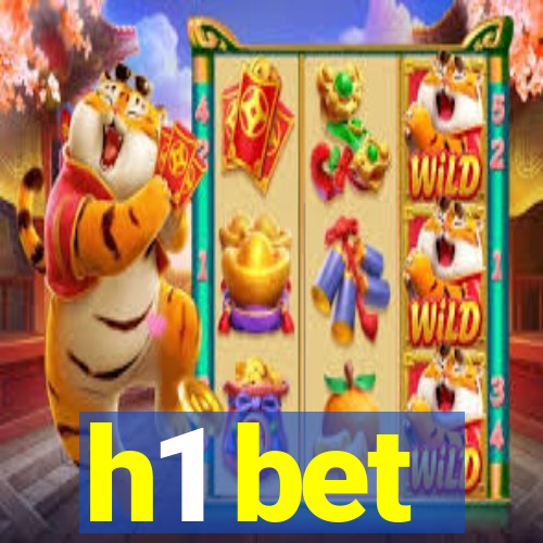 h1 bet