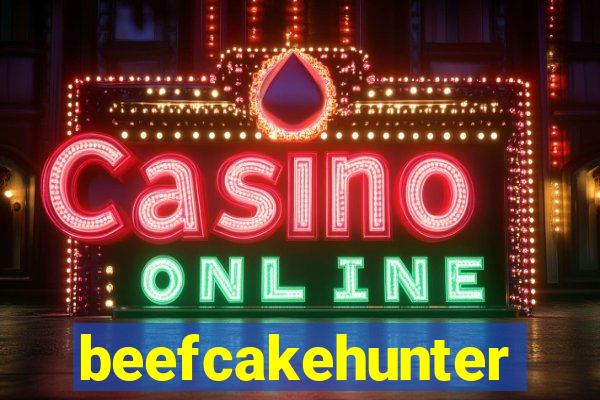 beefcakehunter