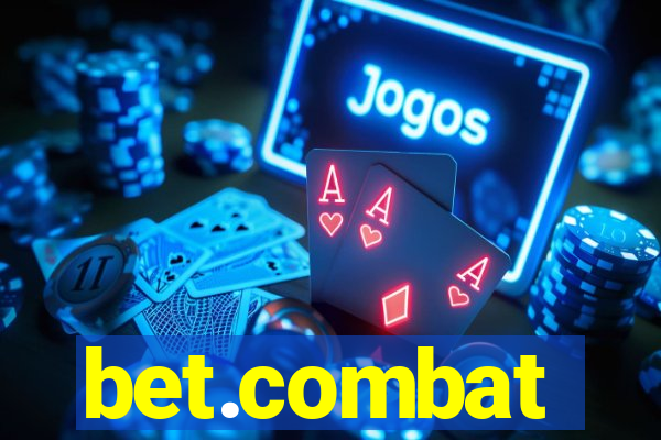 bet.combat