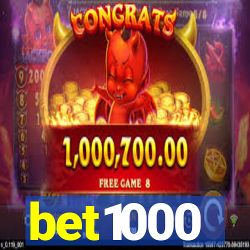 bet1000