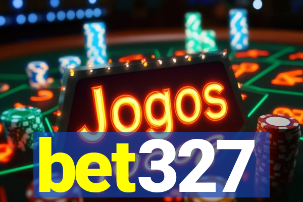 bet327