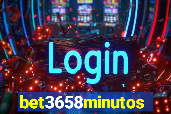 bet3658minutos