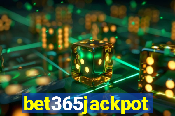 bet365jackpot