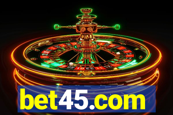 bet45.com