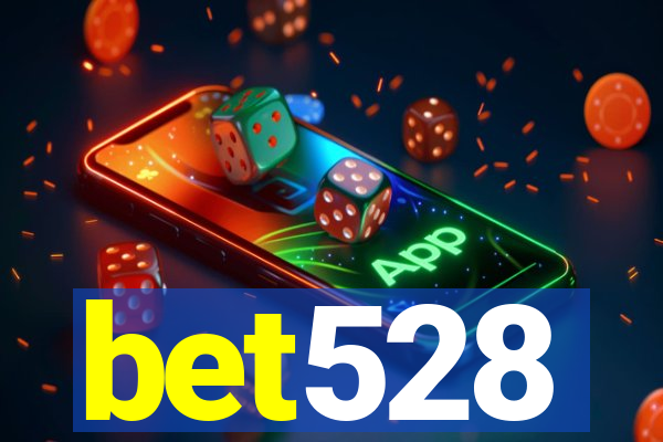 bet528