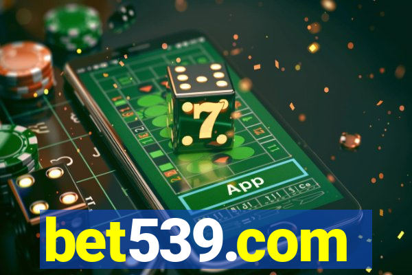 bet539.com