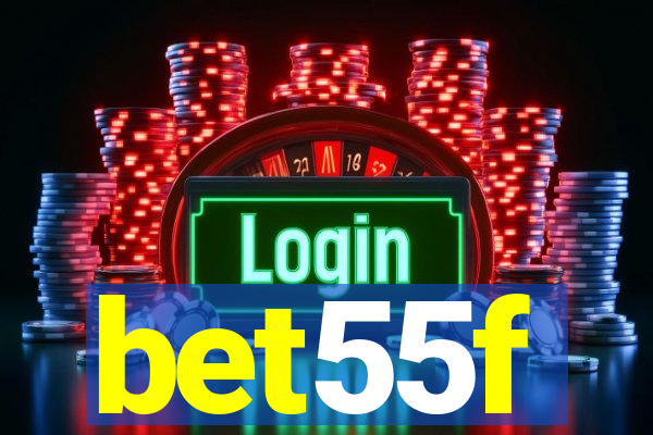 bet55f