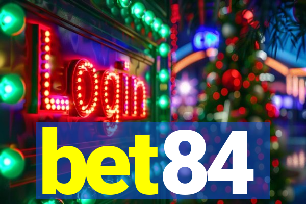 bet84