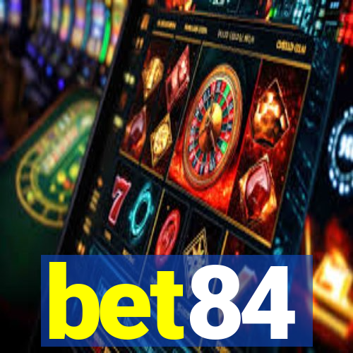 bet84