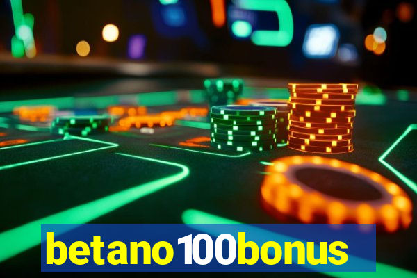 betano100bonus