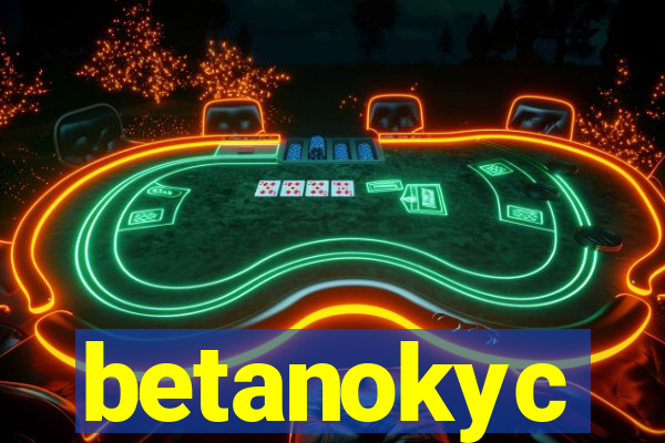 betanokyc