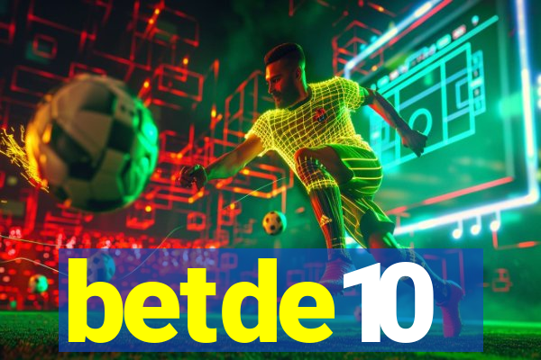 betde10