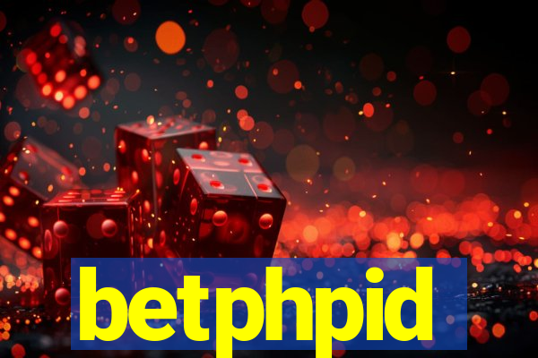 betphpid