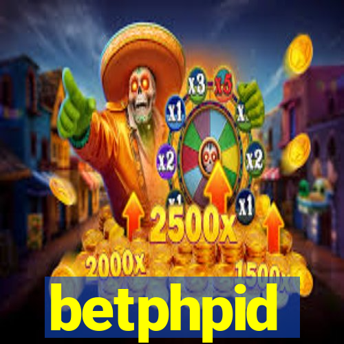 betphpid